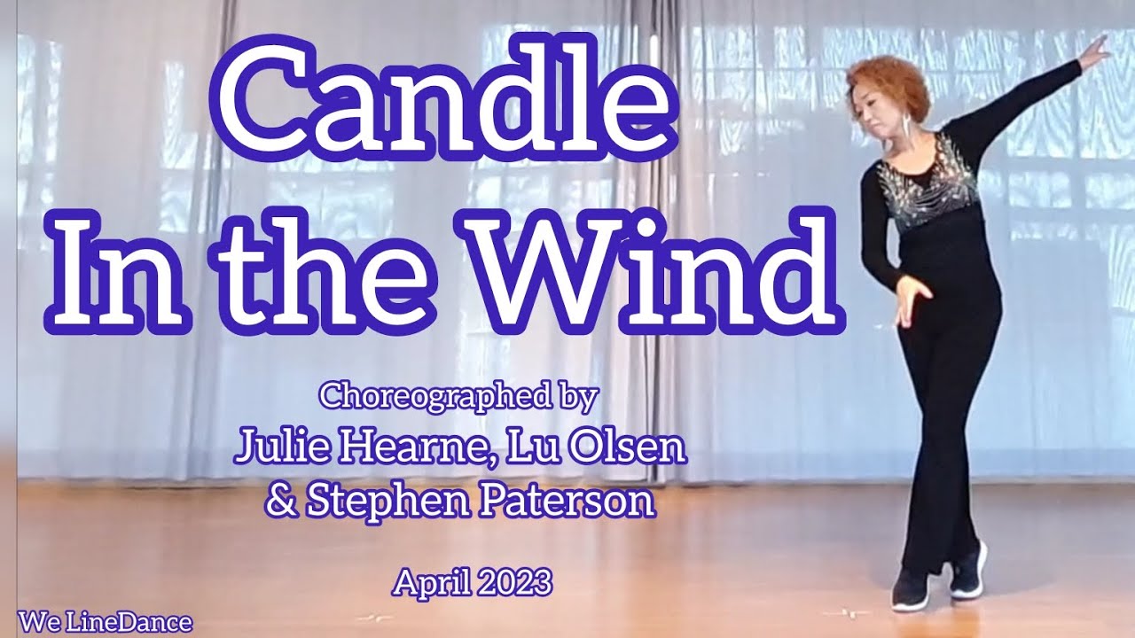 Candle In the Wind linedance - Intermediate level  - April 2023