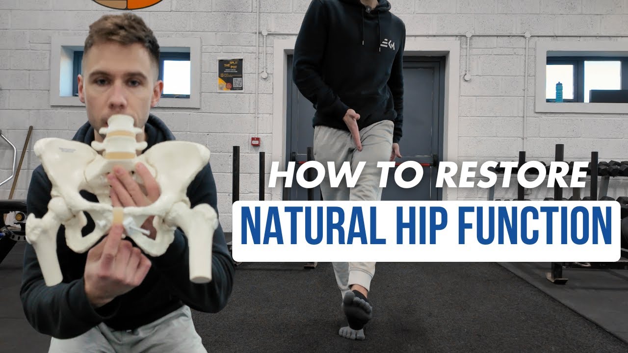 Natural Hip Function: What it is and How To Restore It For Pain-Free Movement