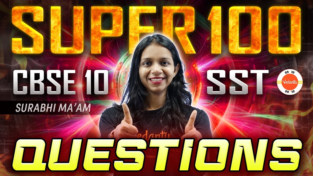 100 Most IMPORTANT Questions from SST Class 10 Full Syllabus! 🔥 All Chapter Revision for CBSE 2024 ✅