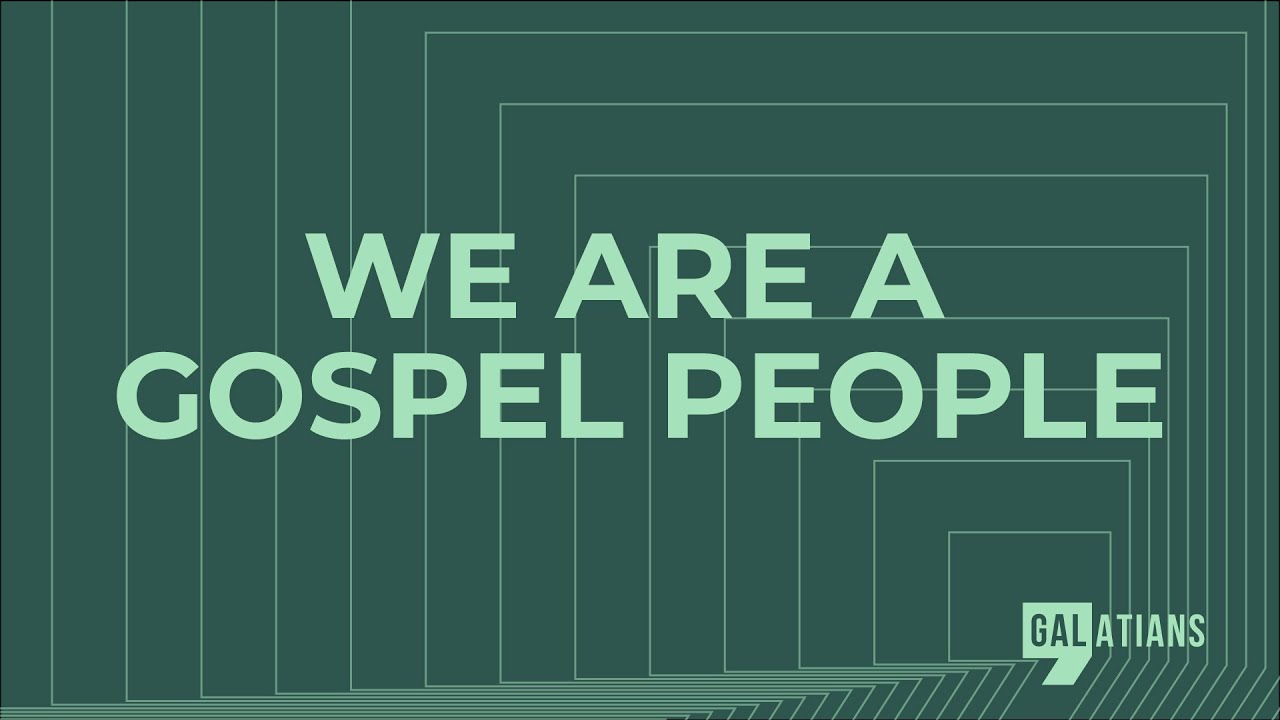 We are a gospel people