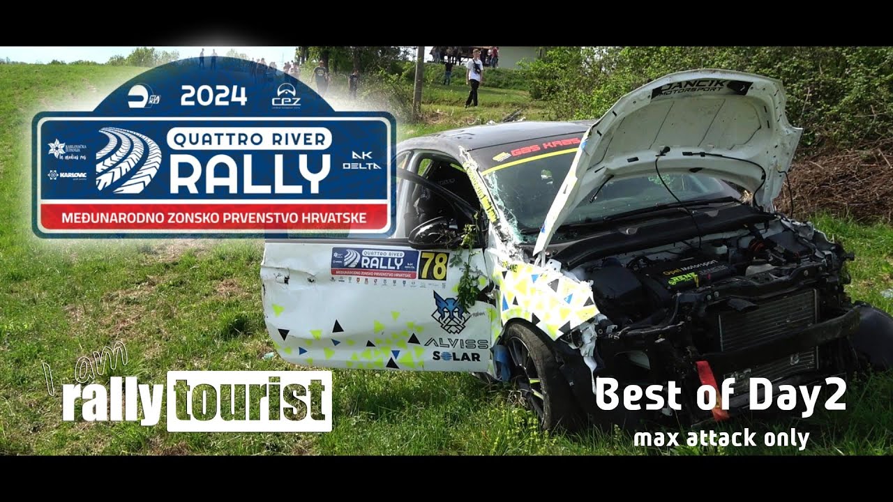 3.Quattro River Rally I Karlovac, CRO I DAY2 I 07/04/2024 I AFTER CRASH, MAX ATTACK ONLY I TOUR 53