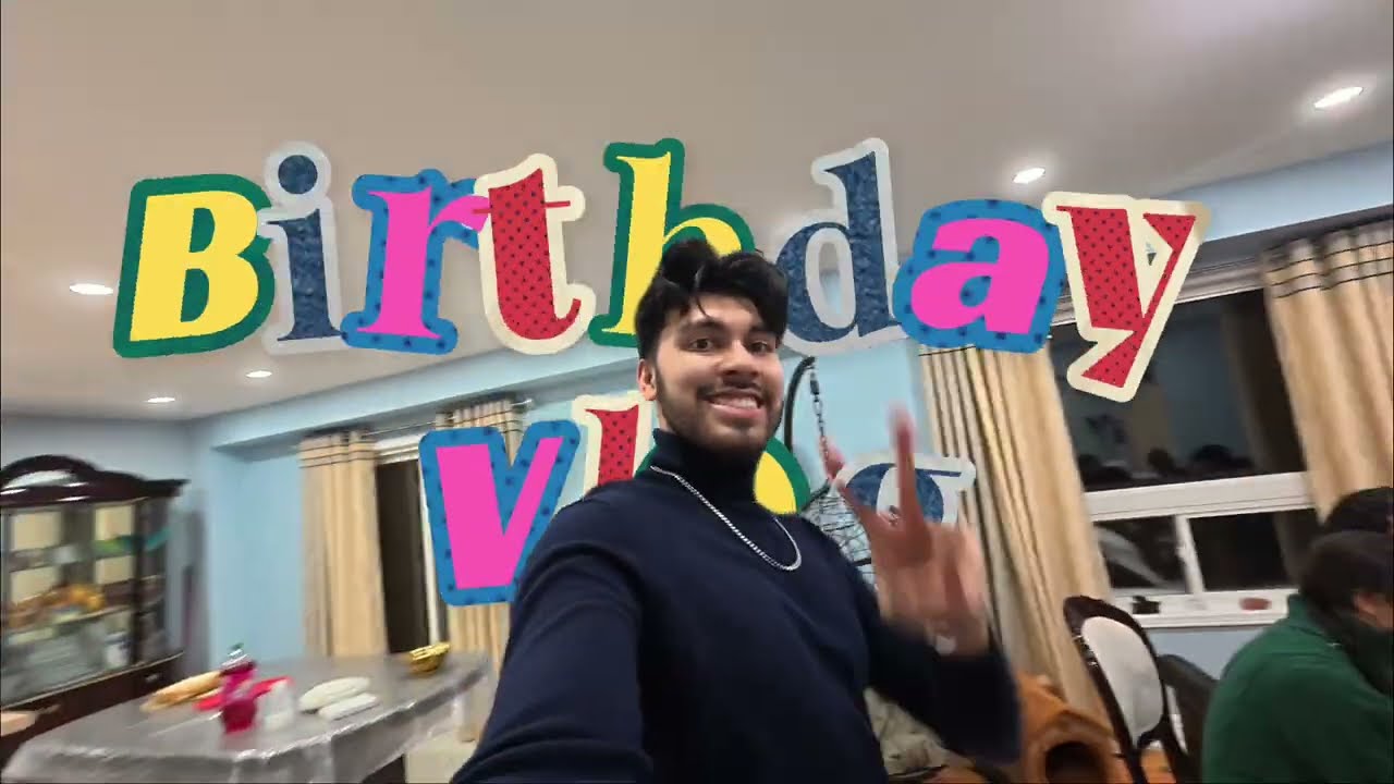 Celebrating my 26th birthday VLOG