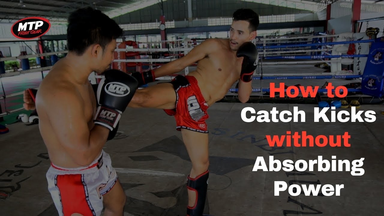 Muay Thai Beginner Tips: How to Catch Kicks without Taking Damage