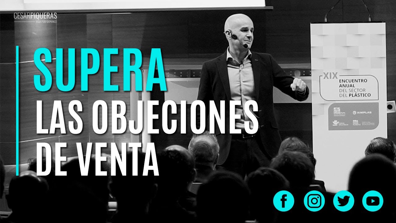 Supera las objeciones de venta | Ventas | C&eacute;sar Piqueras