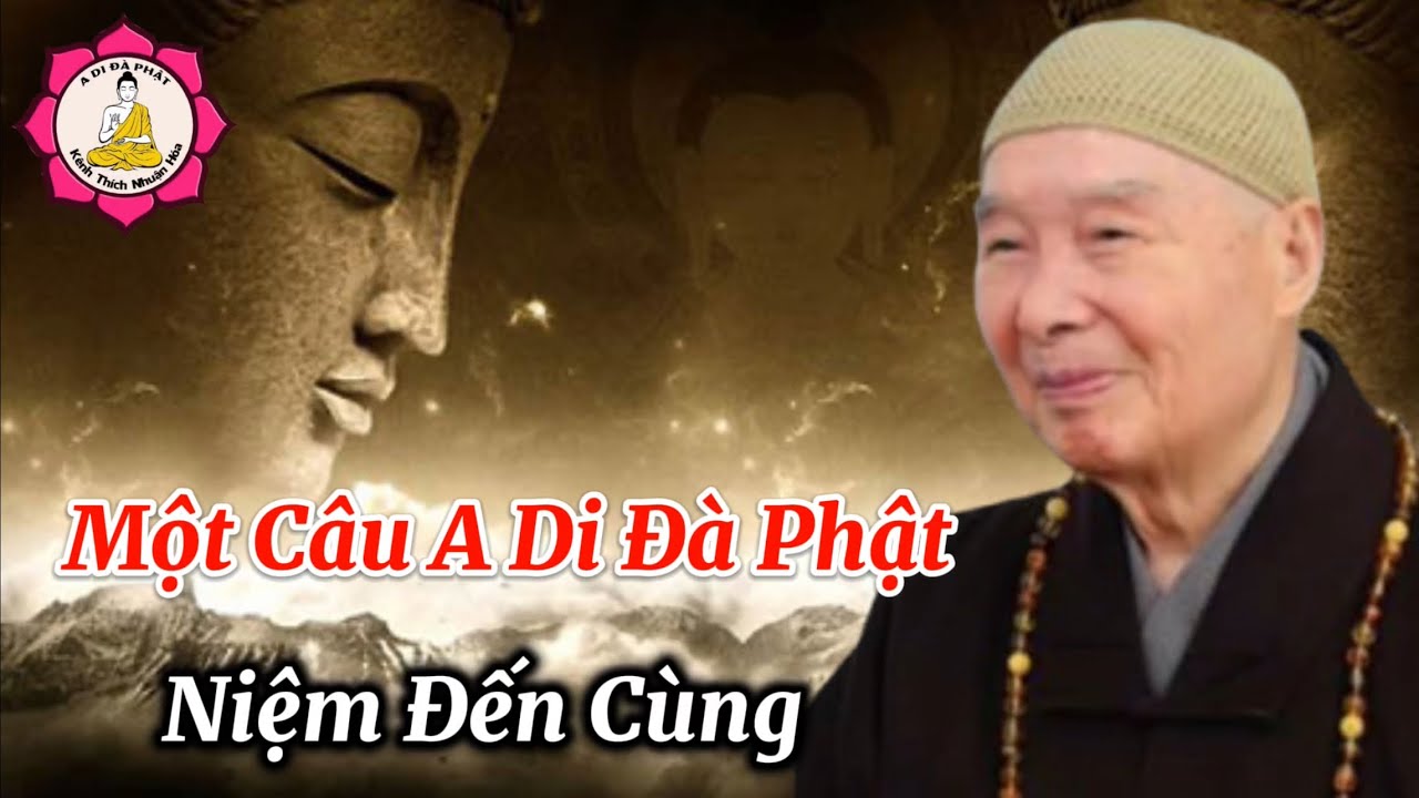 Một Câu A Di Đà Phật Niệm Đến Cùng_ Hoà Thượng Tịnh Không Giảng| Kênh Thích Nhuận Hoá 