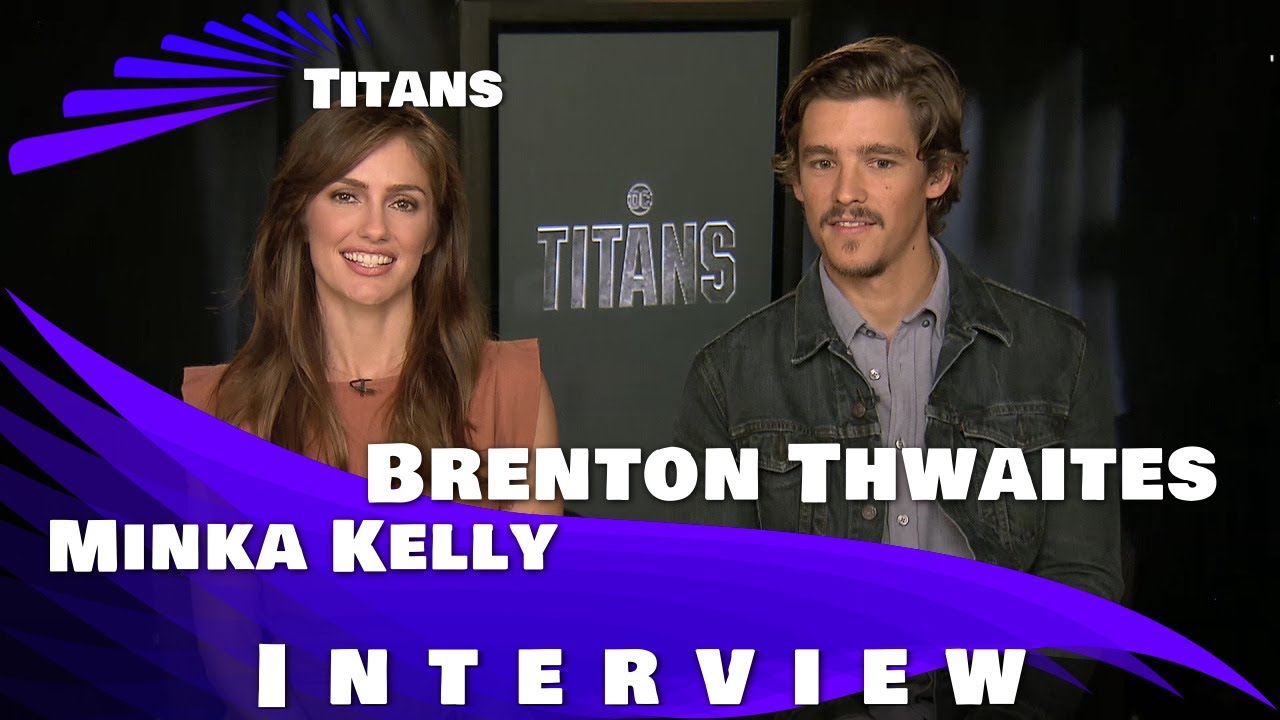 TITANS -  Brenton Thwaites and Minka Kelly and Interview
