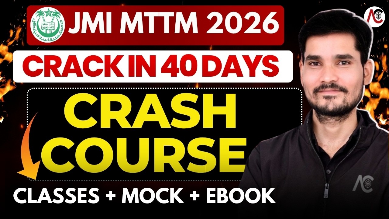 Crash Course for JMI MTTM 2026 | Complete Preparation in 40 Days|  Classes + Mock Test + ebook 🔥