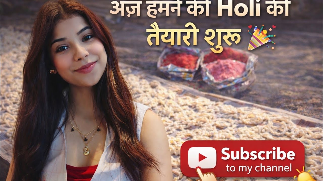 Aaj Humne Holi Ki Taiyari Shuru 🎨🌸 | Holi Vlog 2026 | Festive Prep, Colors & Fun 💛