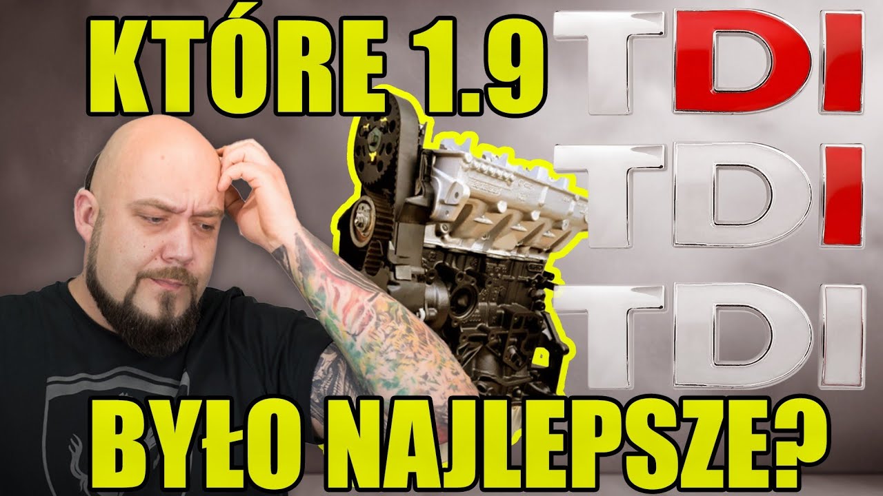 KTÓRY 1.9 TDI BYŁ Naprawdę NAJLEPSZY?