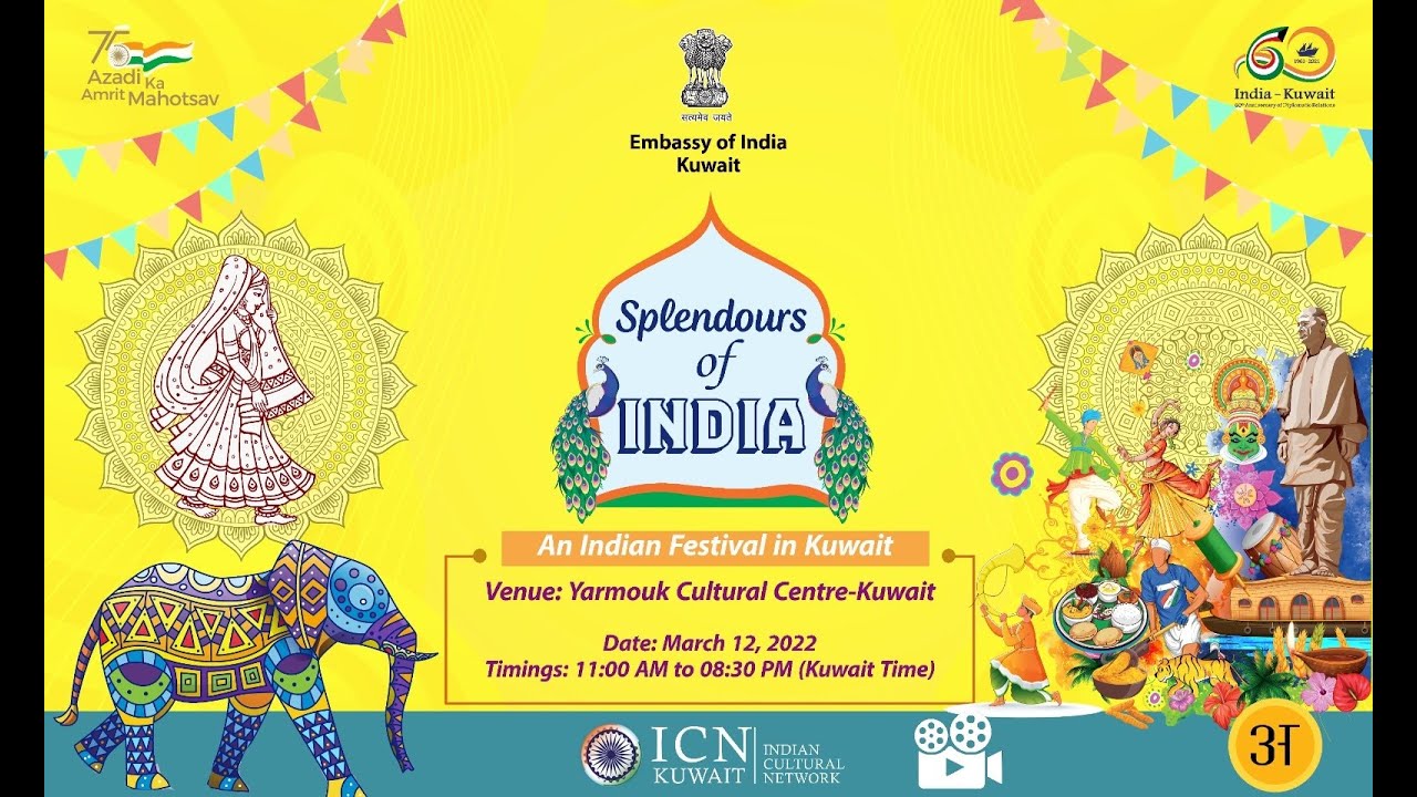 SPLENDOURS OF INDIA FESTIVAL |  12-03-2022 | EMBASSY OF INDIA, KUWAIT