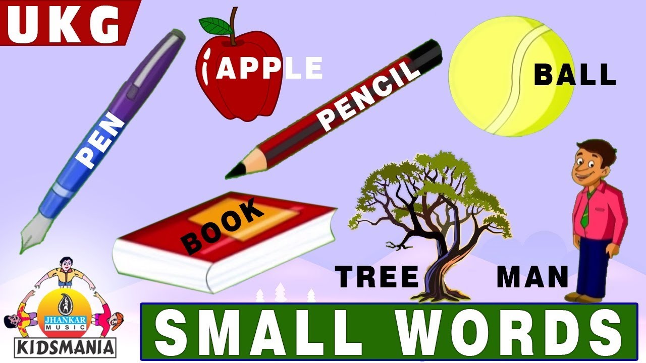 UKG | Small Words | Educational Videos for Kids | Teach your Kids at Home