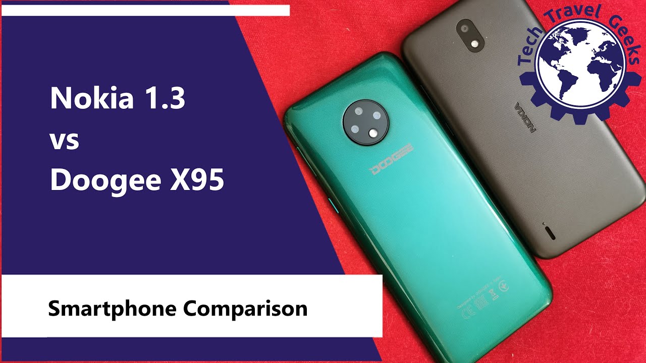 Nokia 1.3 vs Doogee X95 - Budget Android 10 Smartphone Comparison