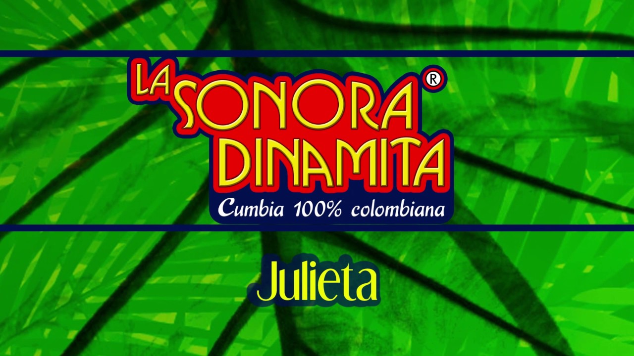 Julieta - La Sonora Dinamita (Audio)