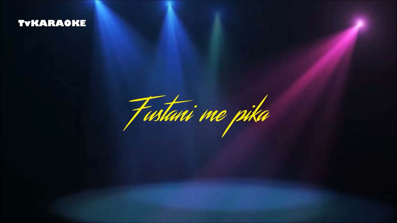 Fustani me pika - ( KARAOKE )