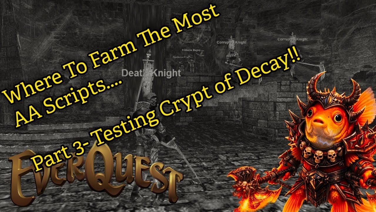 Добыча Max AA в Crypt of Decay: Полное руководство для эмулятора EverQuest Perky Crew (серия, эпи...