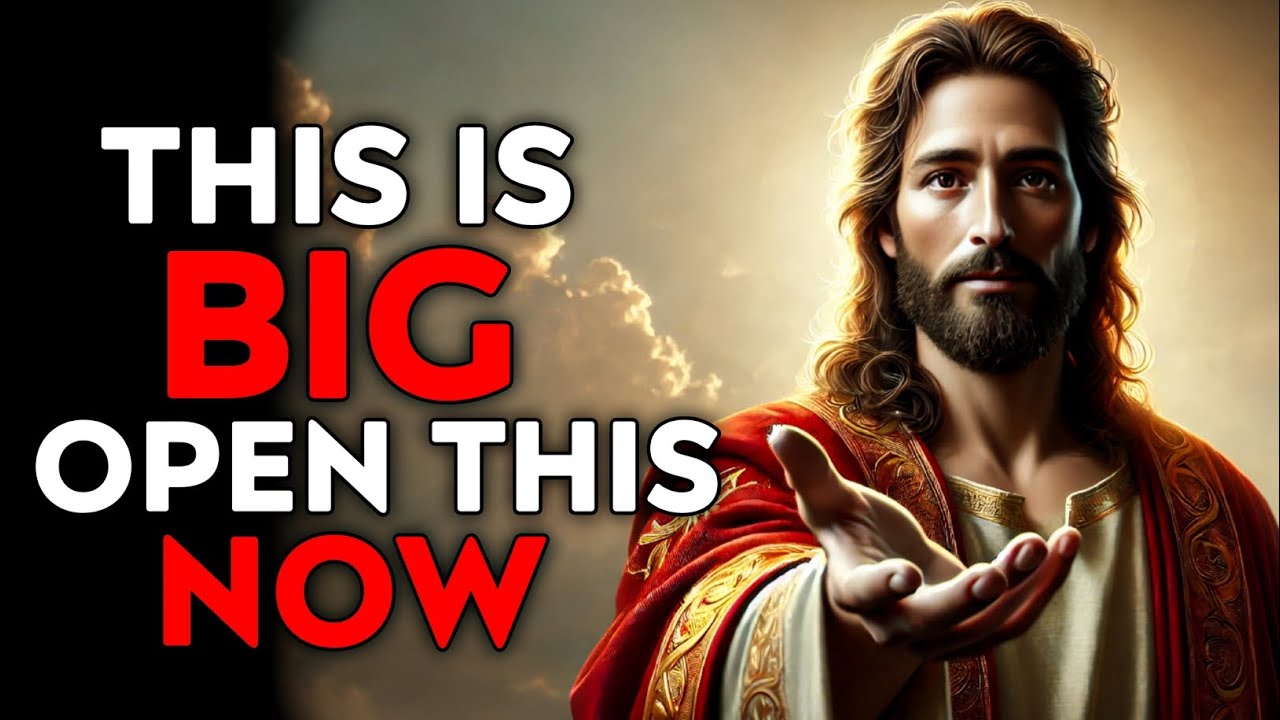 God Says : This Is Big Open This Now | God Message Today | God Helps | God's Message Now