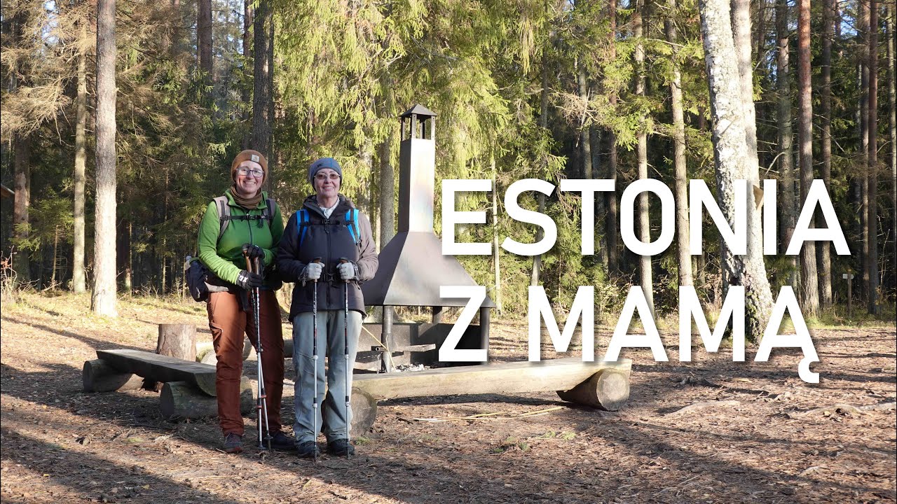 ESTONIA - Podróż z Mamą || Elva River Trail & Lake Pühajärv Trail, Tartu i  festiwal Mardilaat