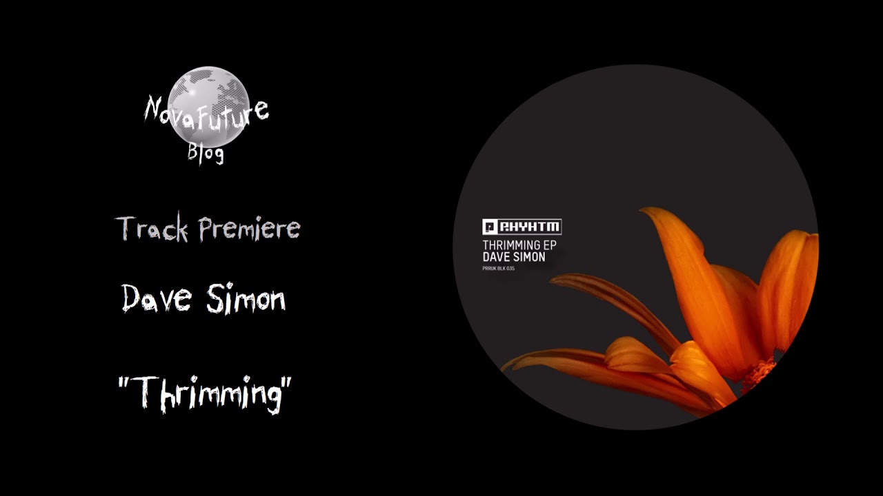 Dave Simon - Thrimming [PRRUKBLK035 |  Planet Rhythm | Premiere]