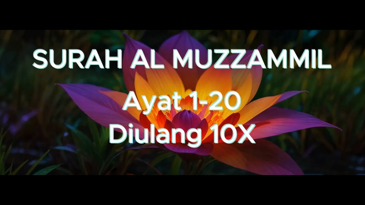 MUROTTAL SURAT AL MUZZAMMIL AYAT 1-20 METODE UMMI DIULANG 10X