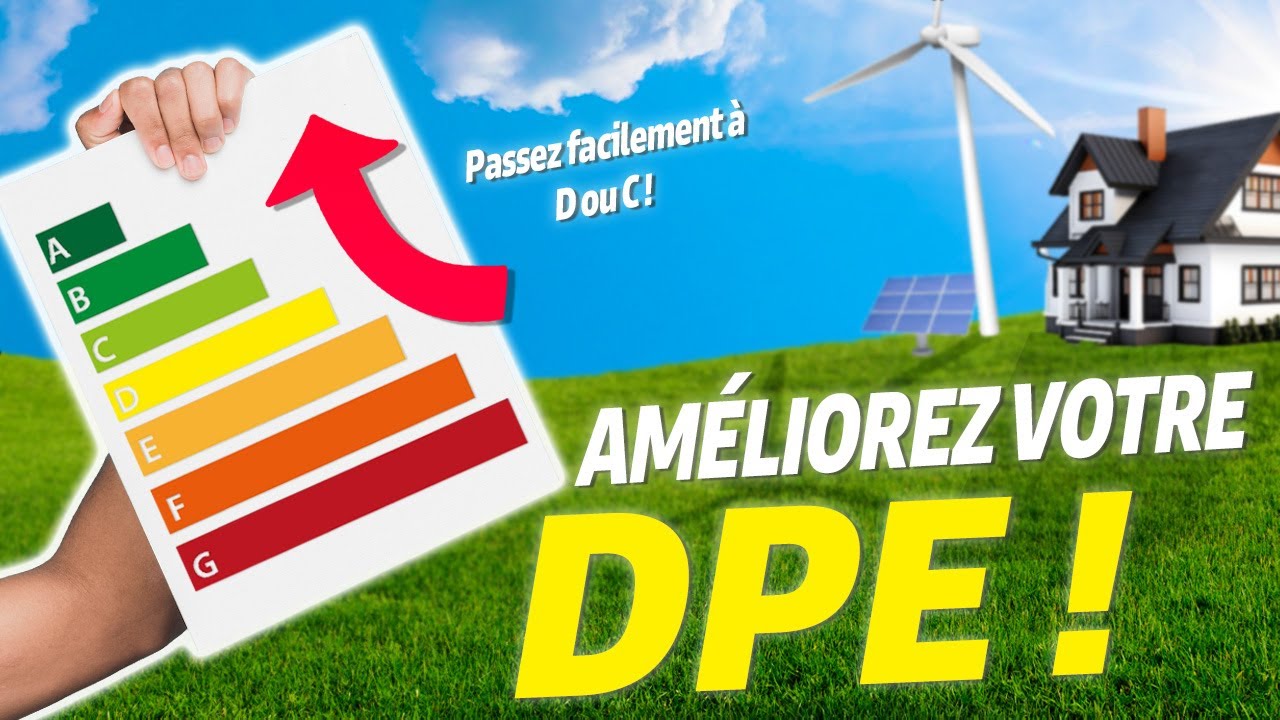 ♻️✅ 34 - Comment obtenir un DPE en D ou C en rénovation immobilière ?