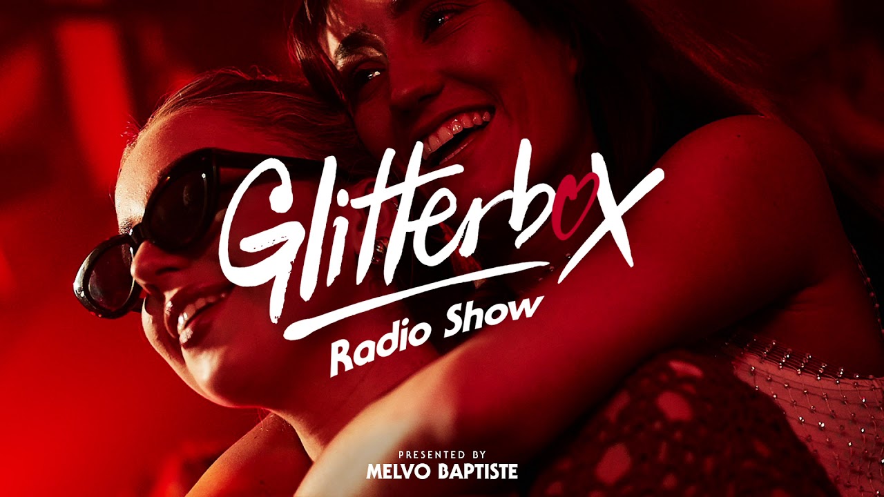 Glitterbox Radio Show 159: The House Of The Loft (2 Hour Special)