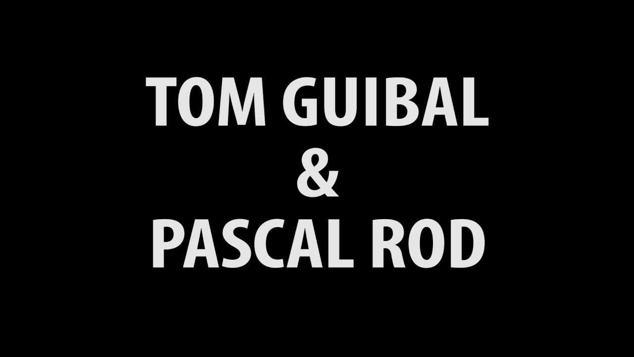 De nouveau - Tom GUIBAL feat Pascal ROD