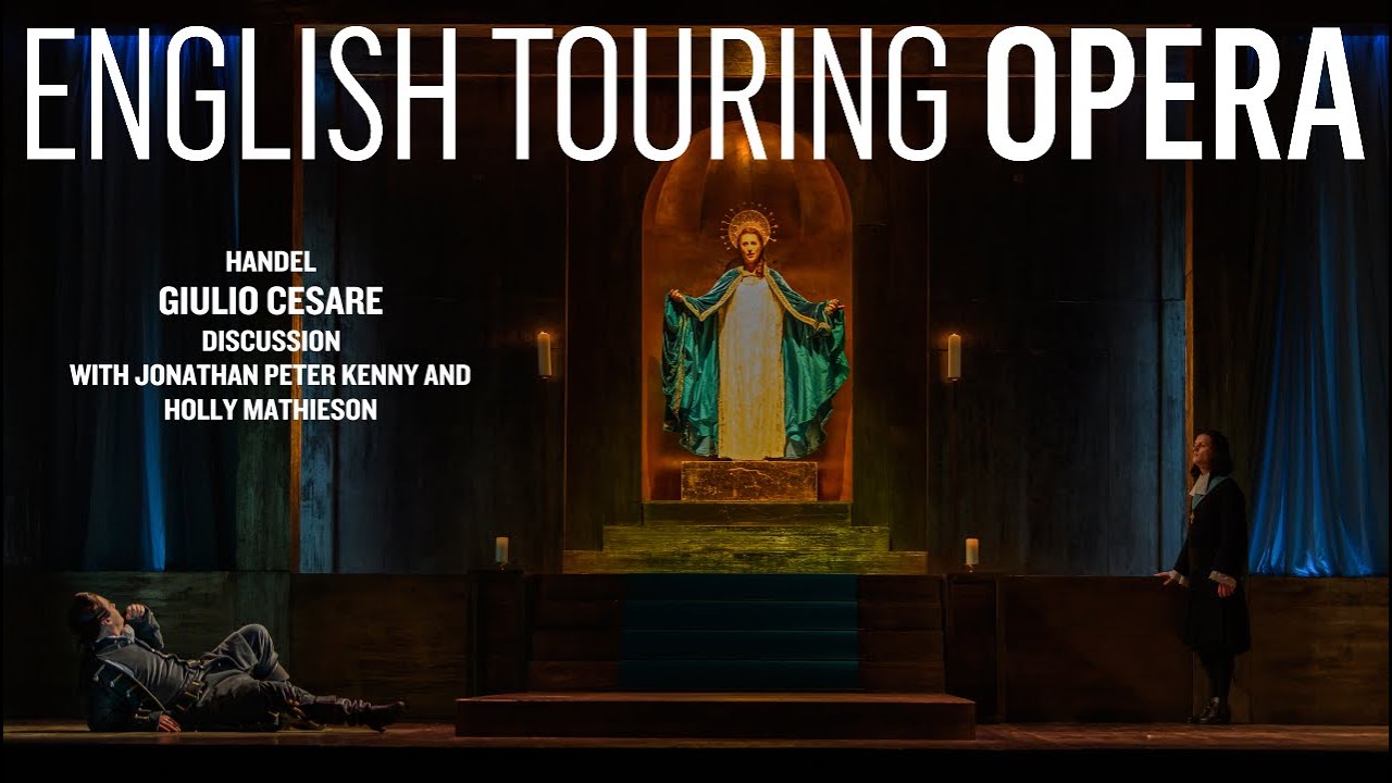 Jonathan Peter Kenny and Holly Mathieson discuss Giulio Cesare | Warm Technical