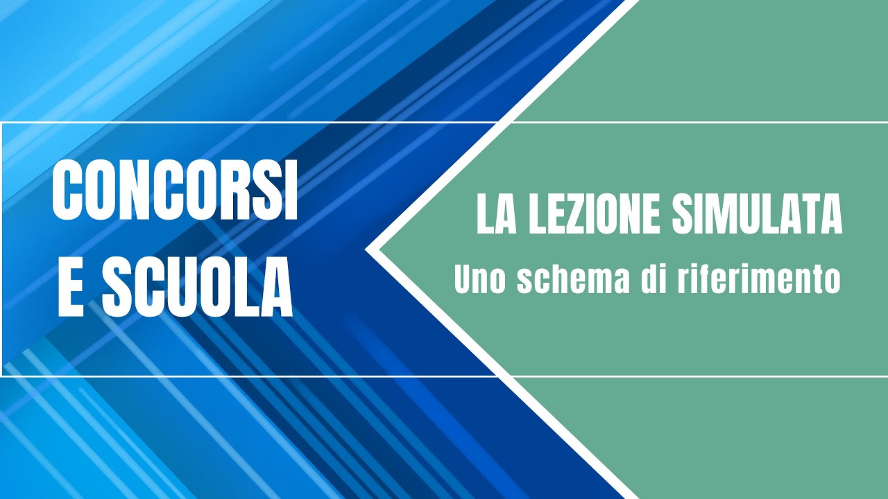 La lezione simulata - Uno schema di riferimento