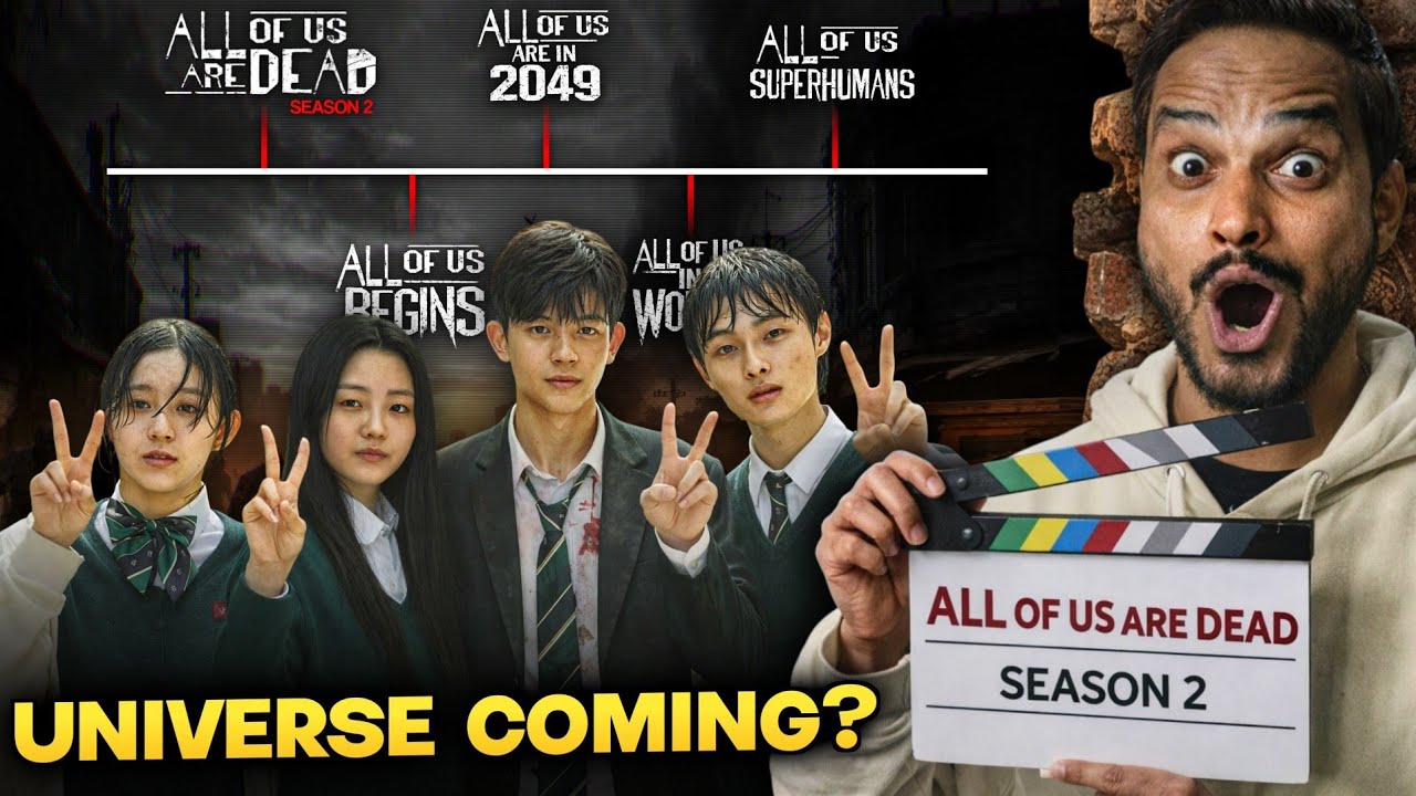 All Of Us Are Dead Season 2 : BIG BREAKING DECODING 🔥 | All Of Us Are Dead Season 2 Release Date