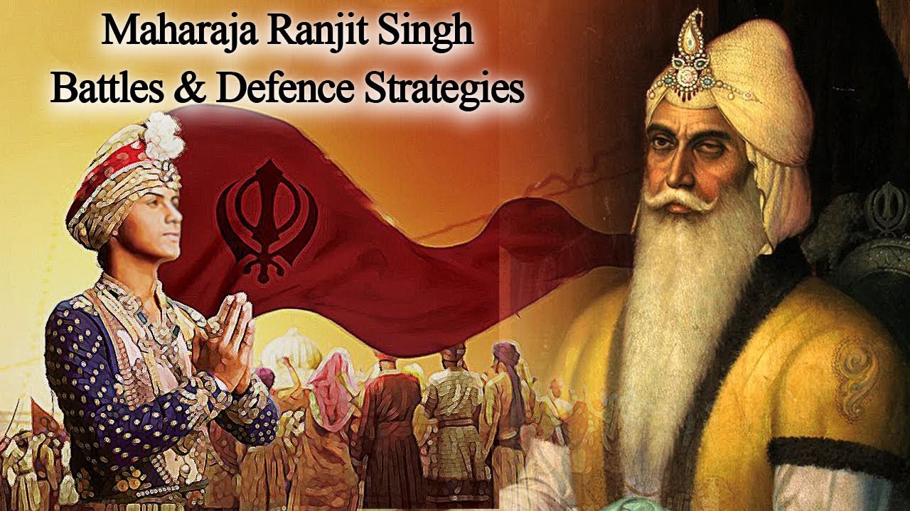 Maharaja Ranjit Singh | Battles & Defence Strategies | Sikh History | Punjab History |