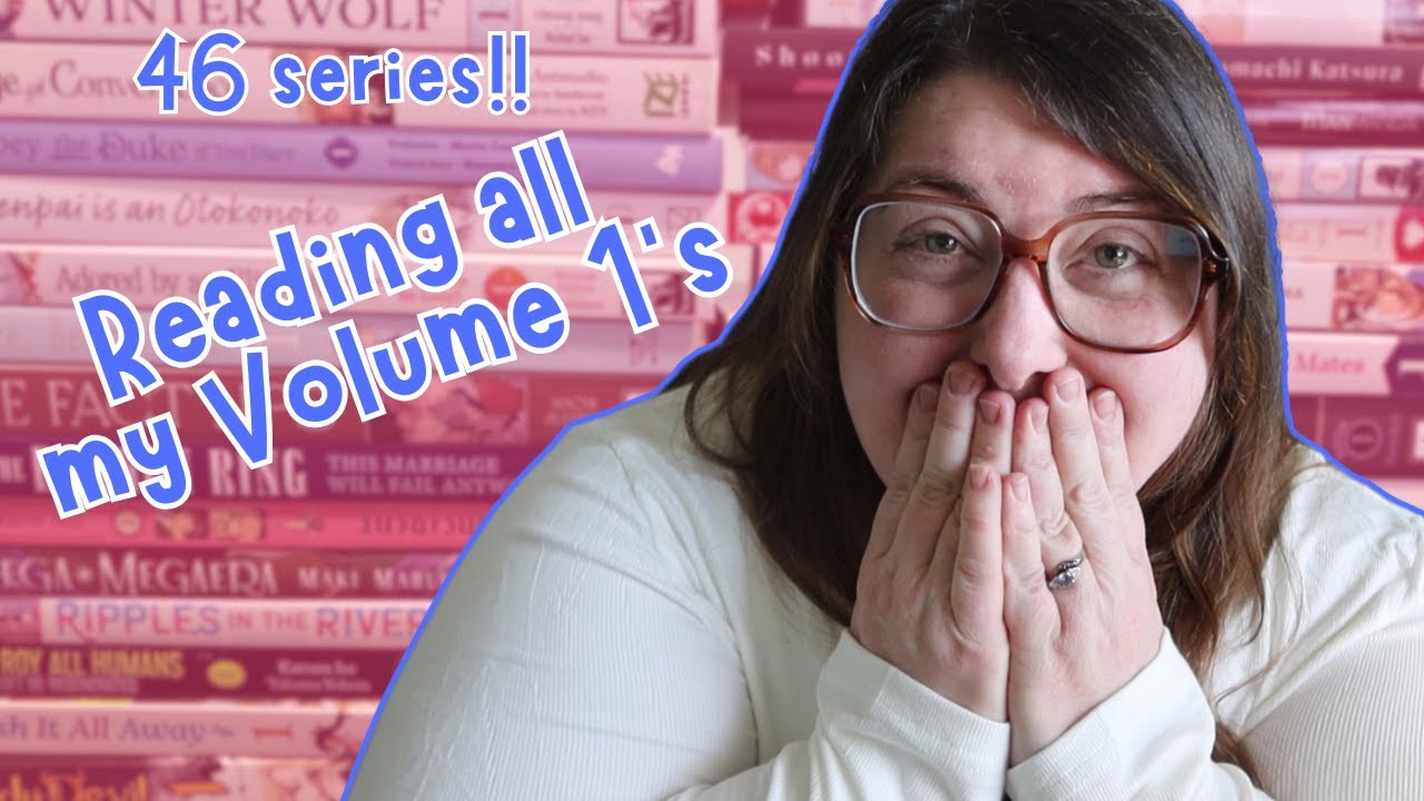 This Video Ends When I've Read all of my Volume 1's