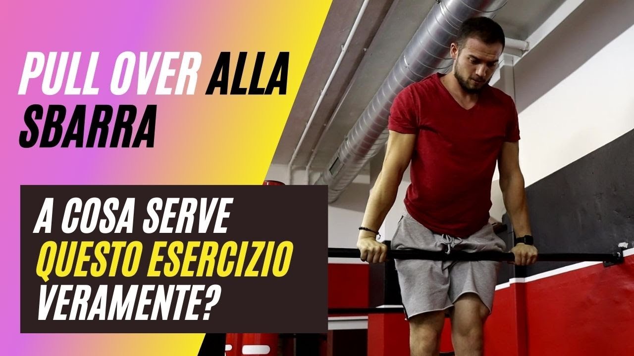 PULL OVER ALLA SBARRA (TUTORIAL COMPLETO e SPIEGAZIONE)
