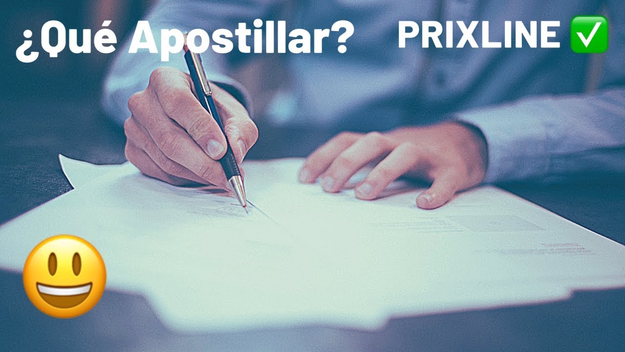 PRIXLINE ✅ ¿Qué Documentos Llevo a España? 🇪🇸 y ¿Qué es necesario Apostillar? 😃
