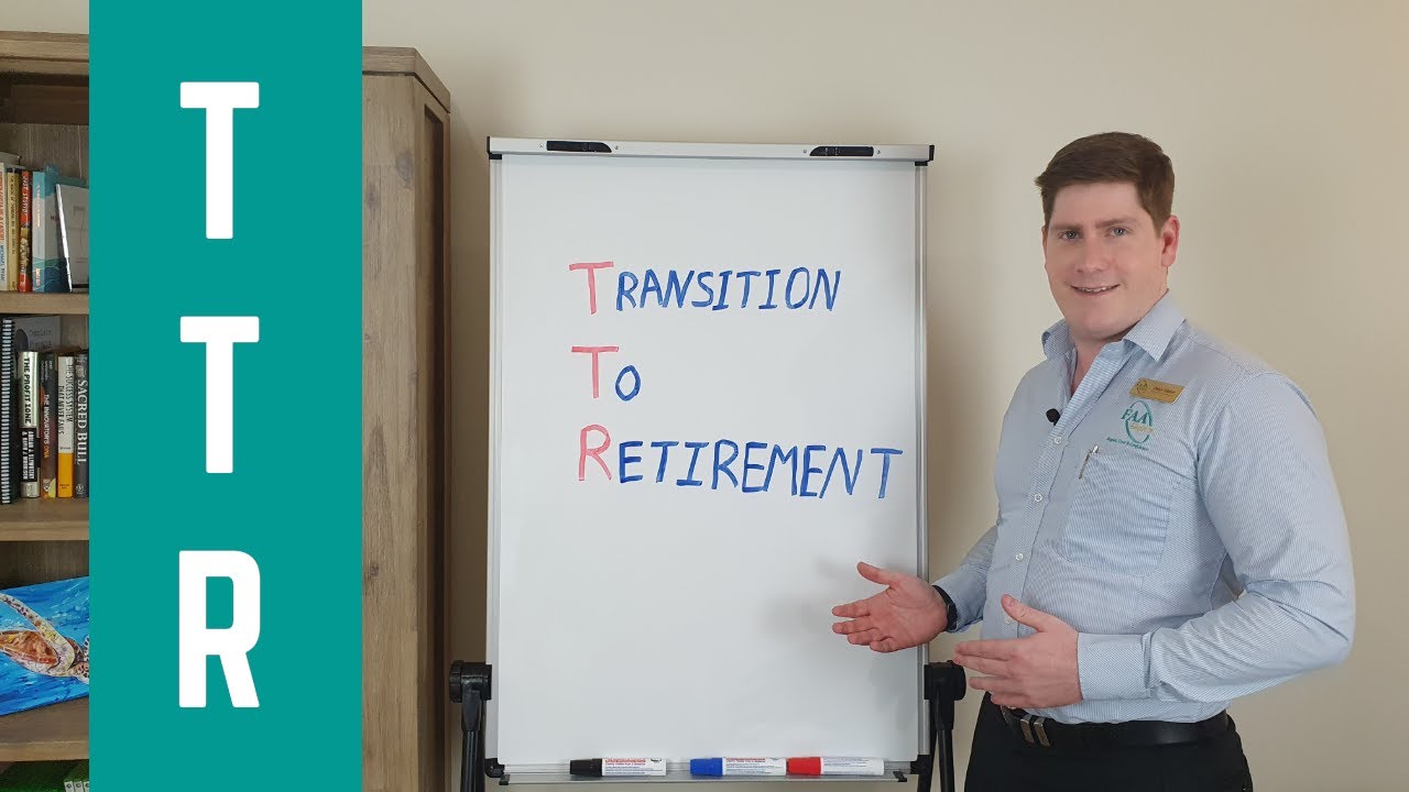 What is a Transition to Retirement