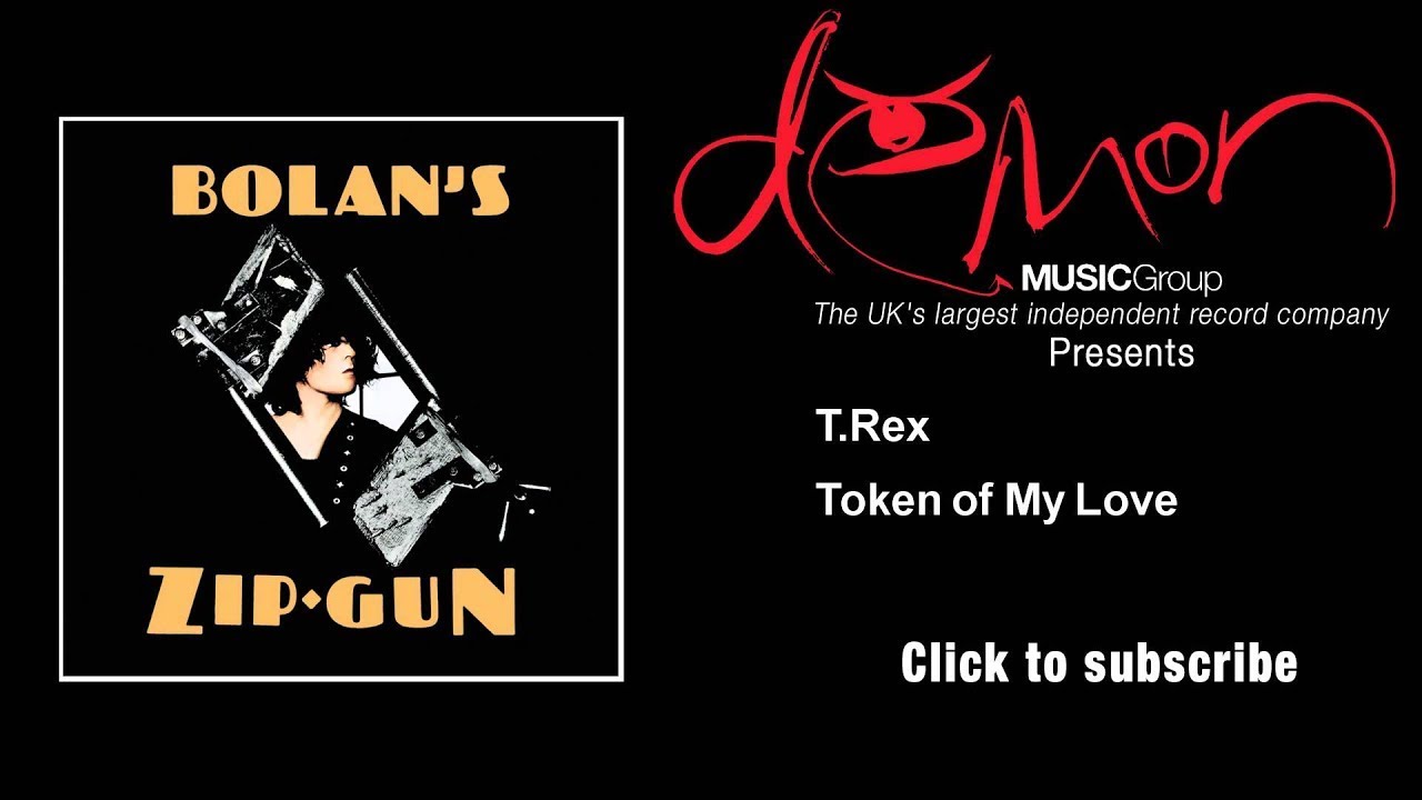 T.Rex - Token of My Love