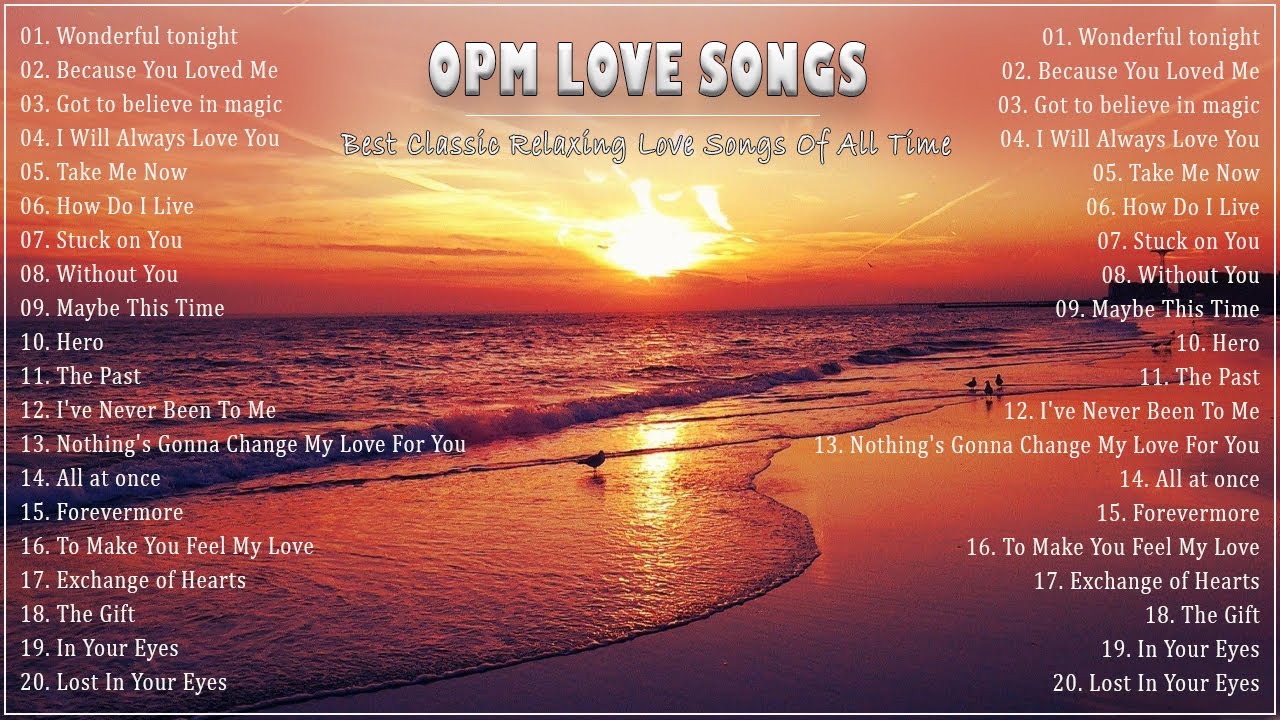 OPM love Songs - Best Classic Relaxing Love Songs Of All Time
