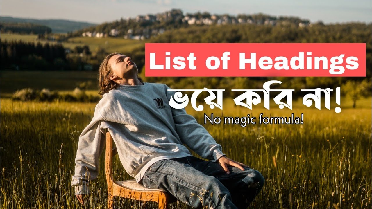 List of Headings solve in Bangla | রিডিং করতে করতে ডিপ্রেশনে চলে গেলাম😃