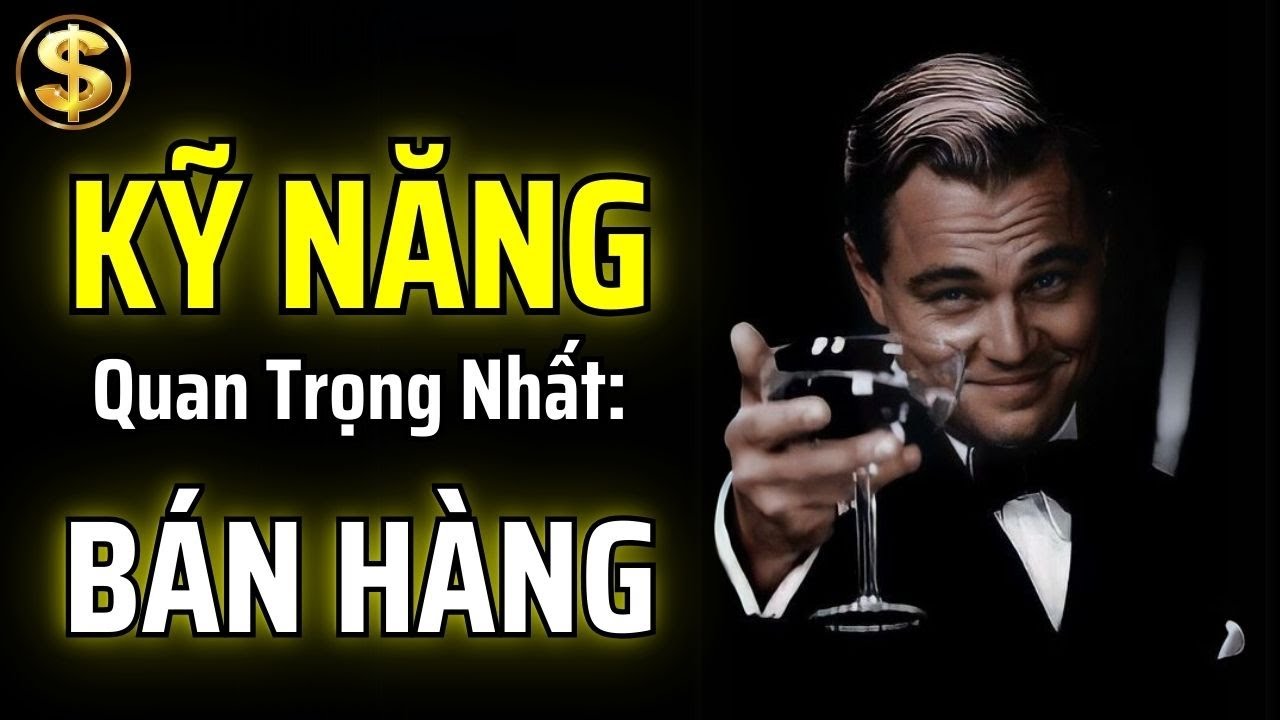 LÀM THẾ NÀO ĐỂ BÁN HÀNG VÀ TRÁNH BỊ TỪ CHỐI KHI BÁN HÀNG? | THUẬT TÀI VẬN