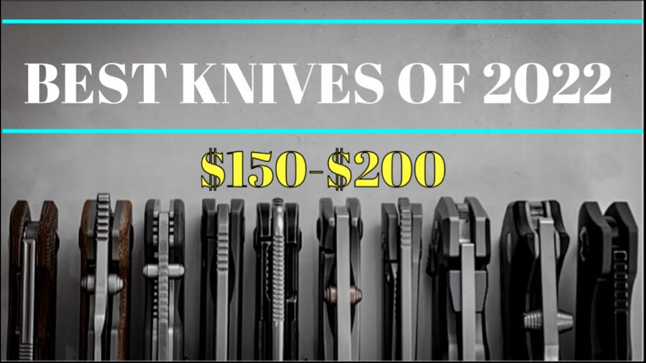Best EDC Folding Knives 2022 : $150-$200