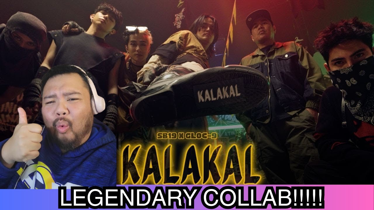 SB19 X GLOC-9 'KALAKAL' Music Video/ BBJ Reacts