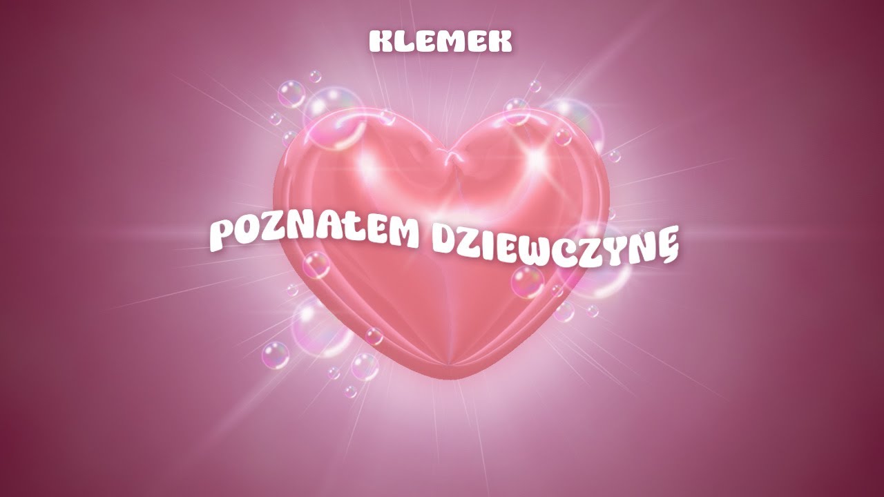 Klemek - Poznałem dziewczynę