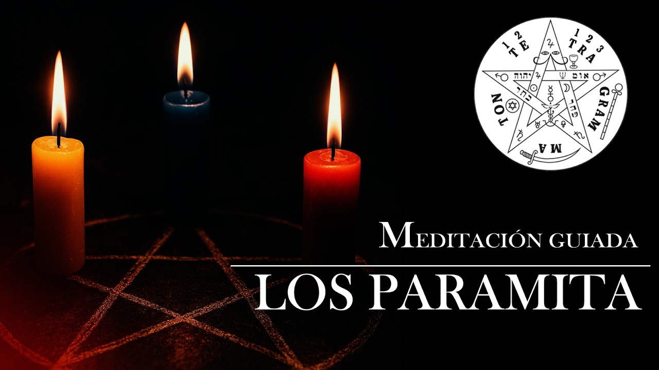 LA PARAMITA - MEDITACIÓN GUIADA