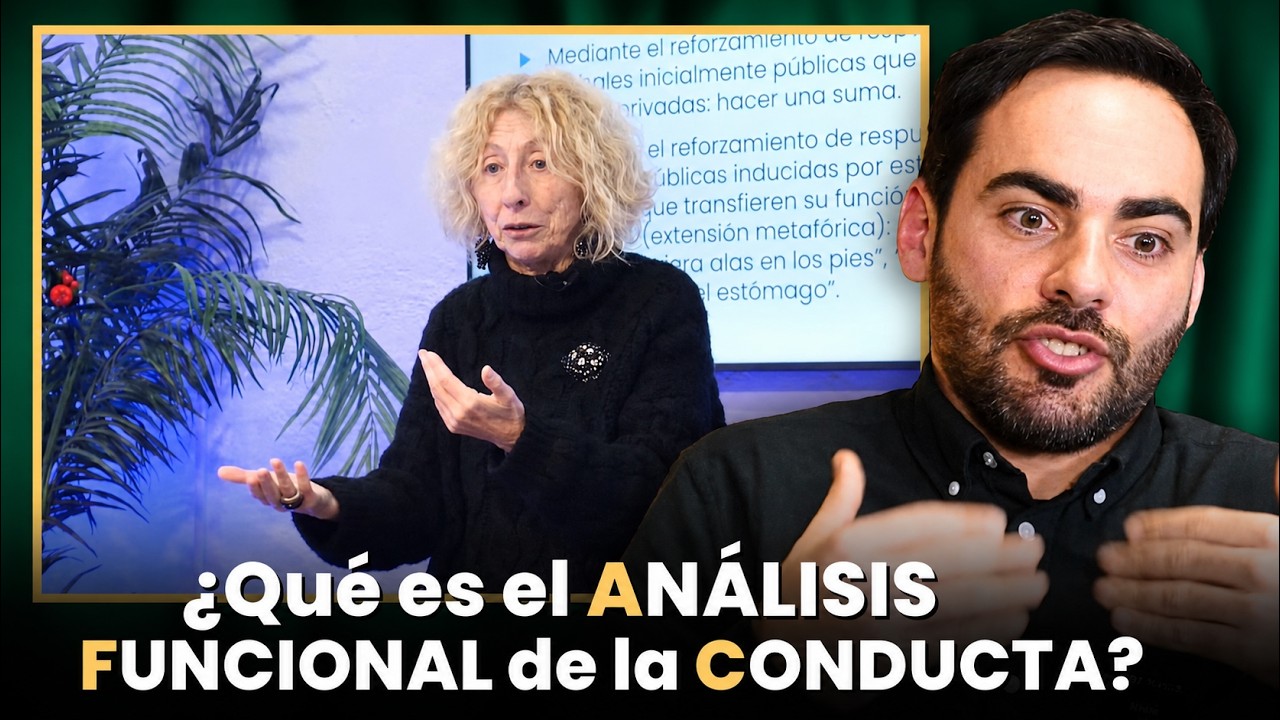 ¿Por qué es tan IMPORTANTE el ANÁLISIS FUNCIONAL de la CONDUCTA?