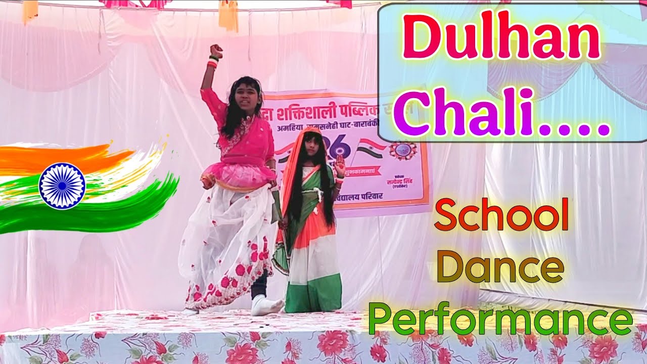 Dulhan chali pahn chali 🥰 school dance performance 🇮🇳 Republic Day special 🇮🇳 Hindi 