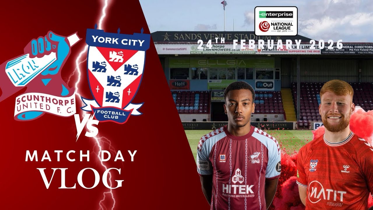 Scunthorpe United vs York City match day vlog 