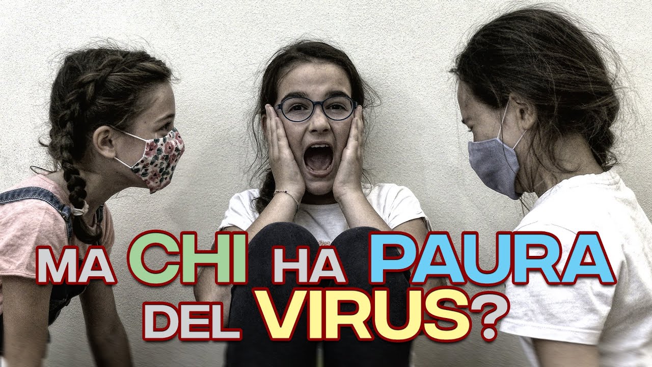 Ma chi ha paura del virus?