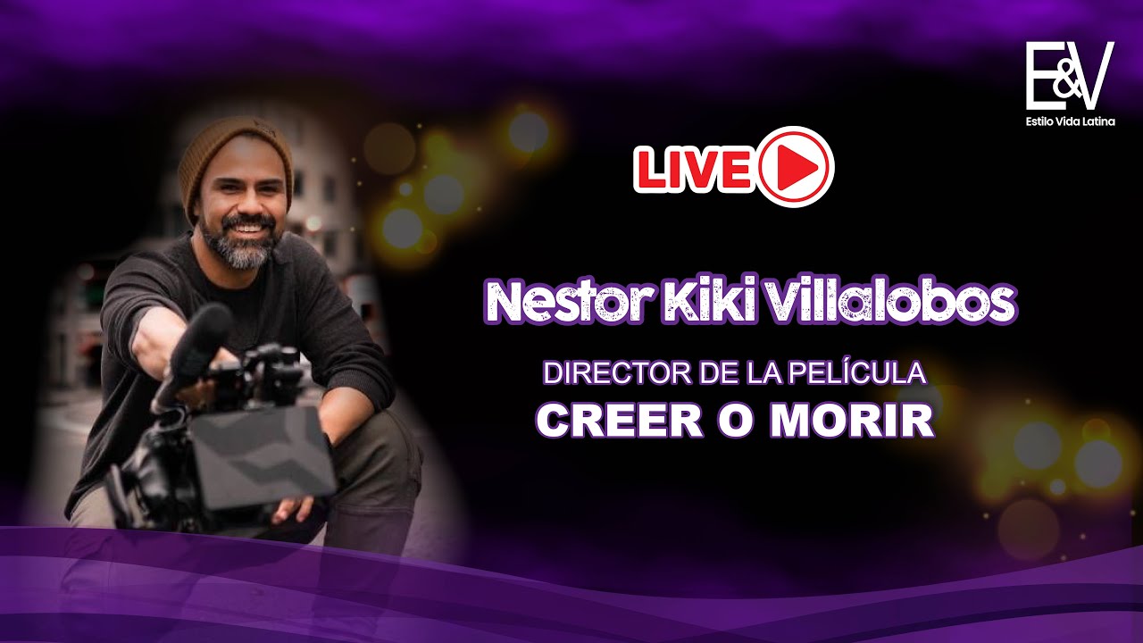 Creer o Morir | Los sueños se hacen realidad | Néstor Kiki Villalobos - Director| Laurys Duno - EVL