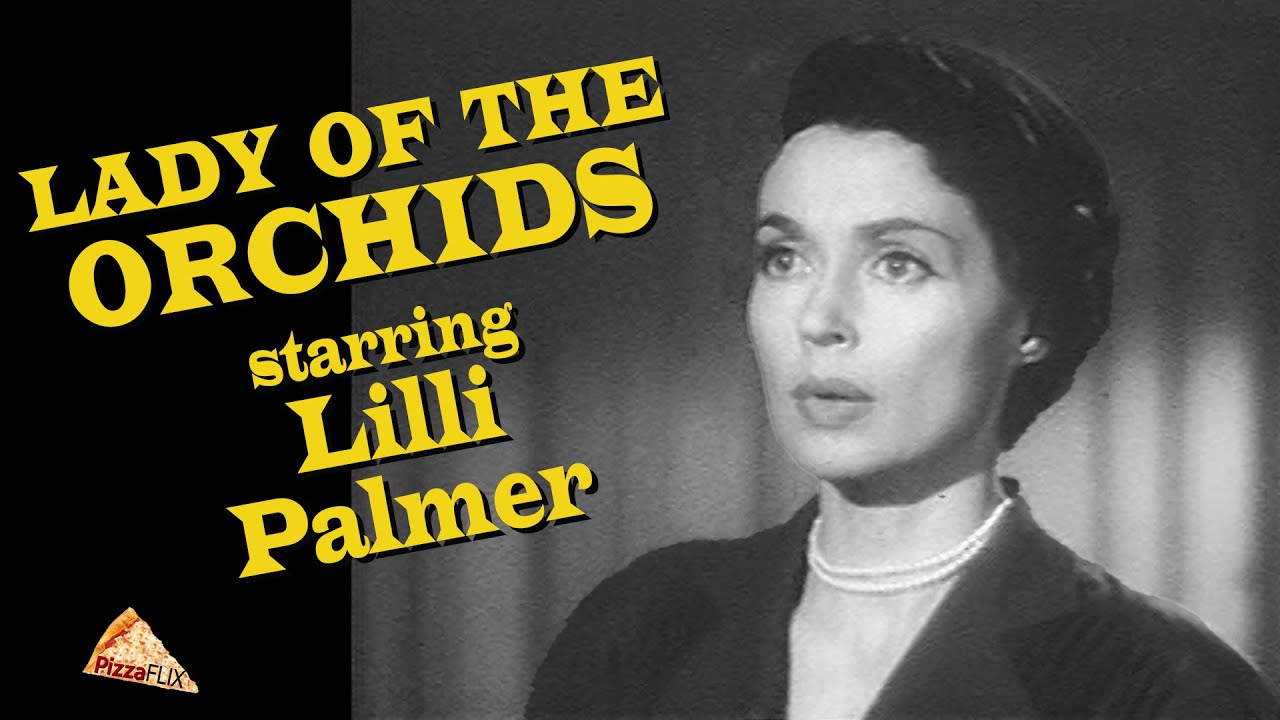 Lady of the Orchids (TV-1954) LILI PALMER
