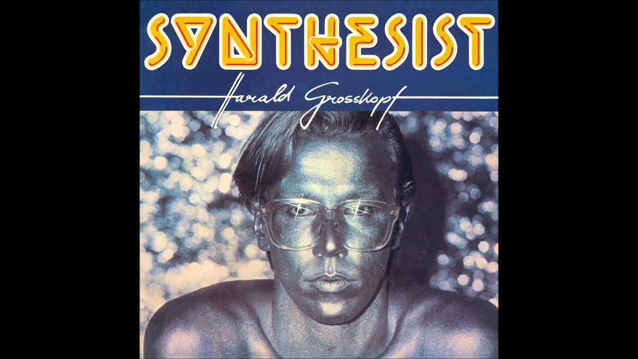 Harald Grosskopf - Synthesist (Full Album)