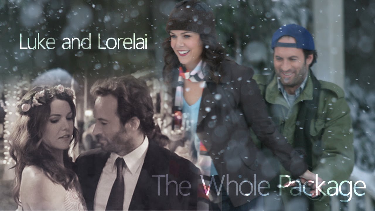 Luke and Lorelai ll The whole Package